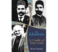 The Khamsis: A Cradle of True Gold