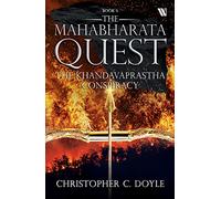 The Khandavaprastha Curse (Mahabharata Quest - Book 3) (Mahabharata Quest Series)