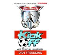 The Kick Off (Jamie Johnson, Book 1)