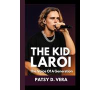 THE KID LAROI: The Voice Of A Generation