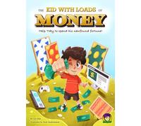 The Kid With Loads Of Money: Help Toby to spend his newfound fortune!