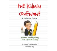 The Kidmin Covenant Reflective Guide: 12 Commitments for a Ministry that Pleases the Lord