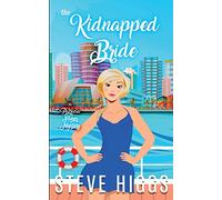 The Kidnapped Bride: A Patricia Fisher Mystery: 2 (Patricia Fisher Cruise Ship Mysteries)