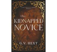 The Kidnapped Novice: A Lost Souls of Eraphon Novella: 1.5