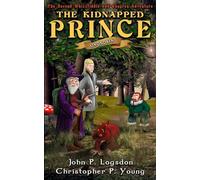 The Kidnapped Prince: Volume 5 (Ononokin: The Whizzfiddle & Gungren Adventures)