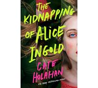 The Kidnapping of Alice Ingold