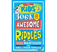 The Kids’ Book of Awesome Riddles