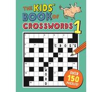 The Kids' Book of Crosswords 1