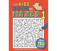 The Kids' Book of Mazes 1
