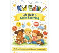 The Kids Edit: Life Skills & Social Learning