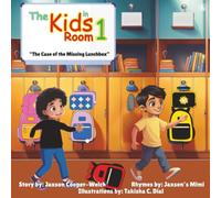 The Kids in Room 1: The Case of the Missing Lunchbox