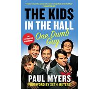 The Kids in the Hall: One Dumb Guy