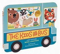 The Kids on the Bus: A Spin-the-Wheel Book of Emotions