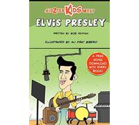 The Kidzter Kids Meet Elvis Presley (Kidzter Kids Music History Time Travel Adventures)