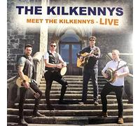 THE KILKENNYS LIVE - NEW CD with BONUS TRACKS