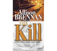 The Kill: A Novel: 3 (Predator Trilogy)