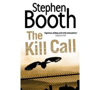 The Kill Call: An gripping and dark detective crime thriller set in the Peak District: Book 9 (Cooper and Fry Crime Series)