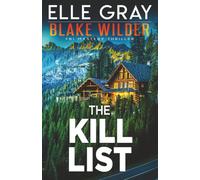 The Kill List: 34 (Blake Wilder FBI Mystery Thriller)