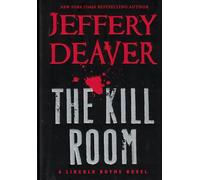 The Kill Room (Lincoln Rhyme)