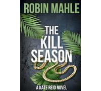 The Kill Season: 10 (Kate Reid FBI Thrillers)