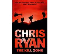 The Kill Zone: A blood pumping thriller