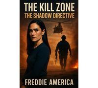 The Kill Zone: The Shadow Directive