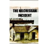 The Killcreggon Incident: Part Two Watery Grave