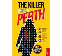 The Killer Hides in Perth: Murder Mystery Word Search Book for Adults · 100 Crime Puzzles to Solve in 5 Steps · Whodunit, Detective Cases and Deduction Games · Vol. 3