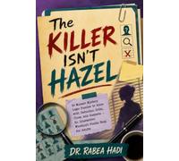 The Killer Isn’t Hazel: 50 Murder Mystery Logic Puzzles to Solve with Deduction Grids, Clues, and Suspects - An Interactive Whodunit Puzzle Book for Adults (Clean Reads Collection)