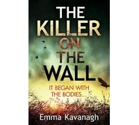 The Killer on the Wall