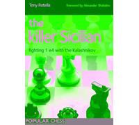 The Killer Sicilian: Fighting 1 e4 with the Kalashnikov