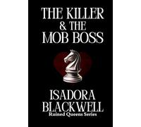 The Killer & The Mob Boss (Ruined Queens Series)