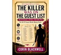 The Killer Was On The Guest List: The 48,319-Suspect Murder Mystery Puzzle