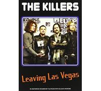 The Killers - Leaving Las Vegas [DVD] [2007]