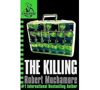 CHERUB: The Killing: Book 4 (CHERUB)