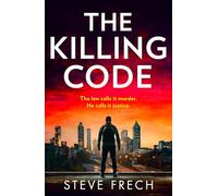 The Killing Code: Don’t miss this brand-new, nail-biting police procedural crime thriller from the author of The Good Husband, in 2026!: Book 3 (Detective Meredith Somerset)