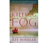 The Killing Fog: 1 (The Grave Kingdom, 1)