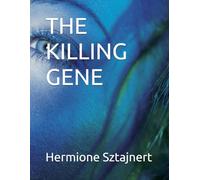 THE KILLING GENE