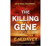 The Killing Gene: An unputdownable, heart-racing thriller