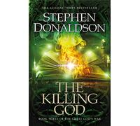 The Killing God: The Great God's War Book Three