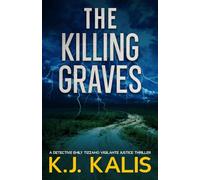 The Killing Graves: A Detective Emily Tizzano Vigilante Justice Thriller