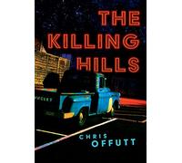 The Killing Hills: A Mick Hardin Novel: 1