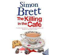 The Killing in the Café: A Fethering Mystery: 17