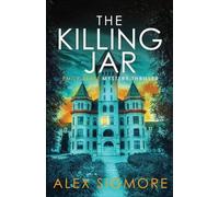 The Killing Jar (Emily Slate FBI Mystery Thriller)