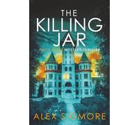 The Killing Jar (Emily Slate FBI Mystery Thriller)