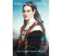 The Killing of Anna Karenina