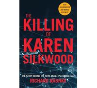 The Killing of Karen Silkwood : The Story Behind the Kerr-McGee Plutonium Case