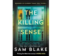 The Killing Sense : The instant No.1 Bestseller 2025 'A riveting crime thriller' Andrea Mara