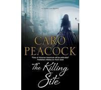 The Killing Site: A Victorian London mystery: 9 (A Liberty Lane Mystery)