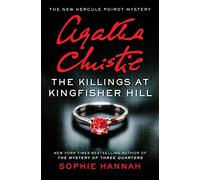 The Killings at Kingfisher Hill (Hercule Poirot Mysteries, 4)